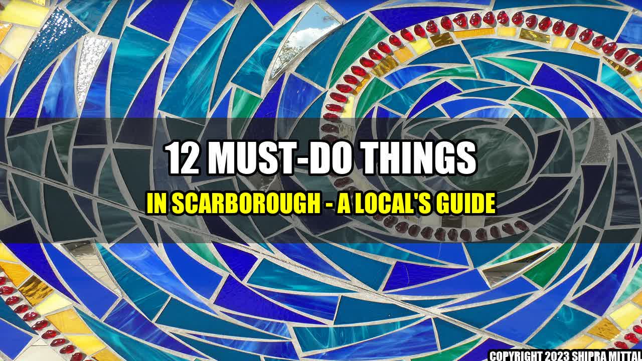 +12-Must-Do-Things-in-Scarborough-A-Local-s-Guide+