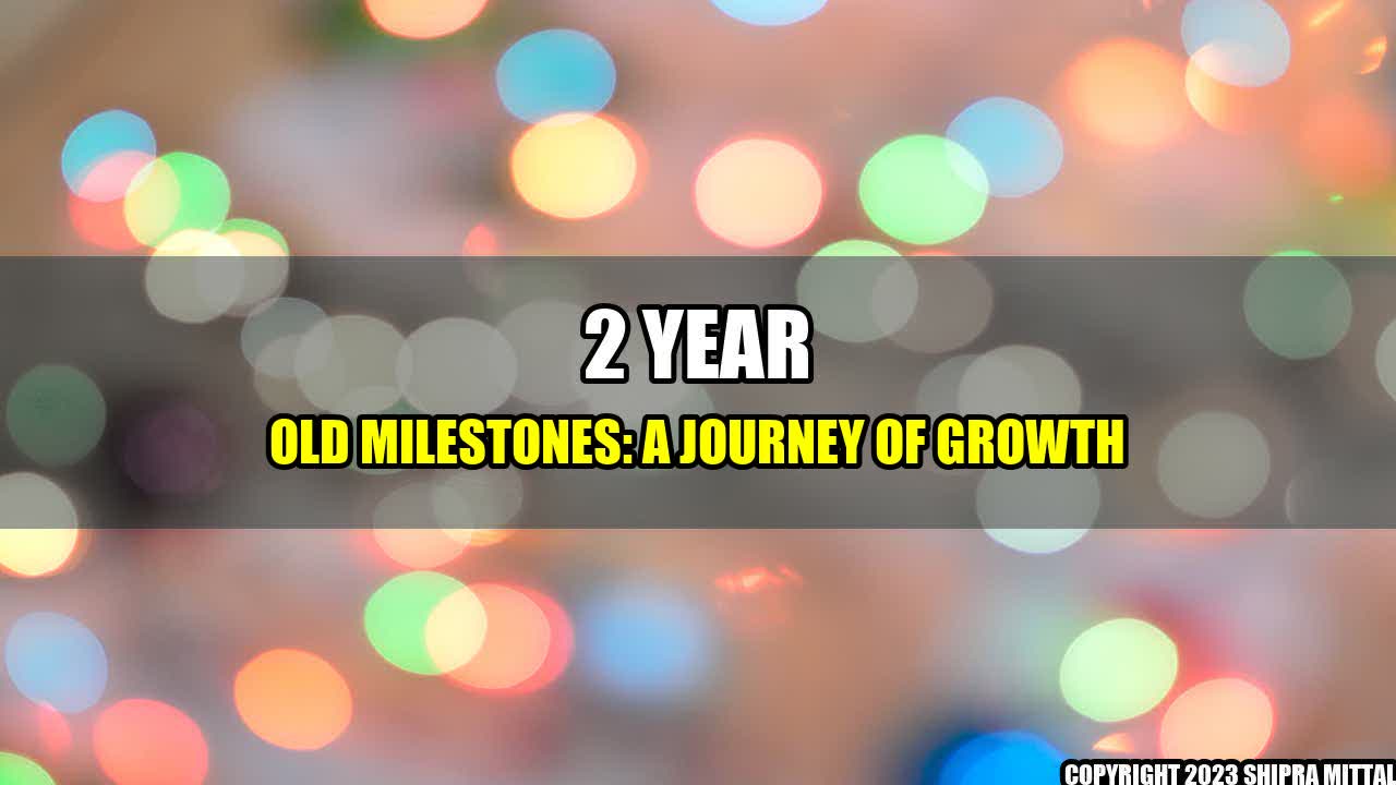 +2-Year-Old-Milestones-A-Journey-of-Growth+