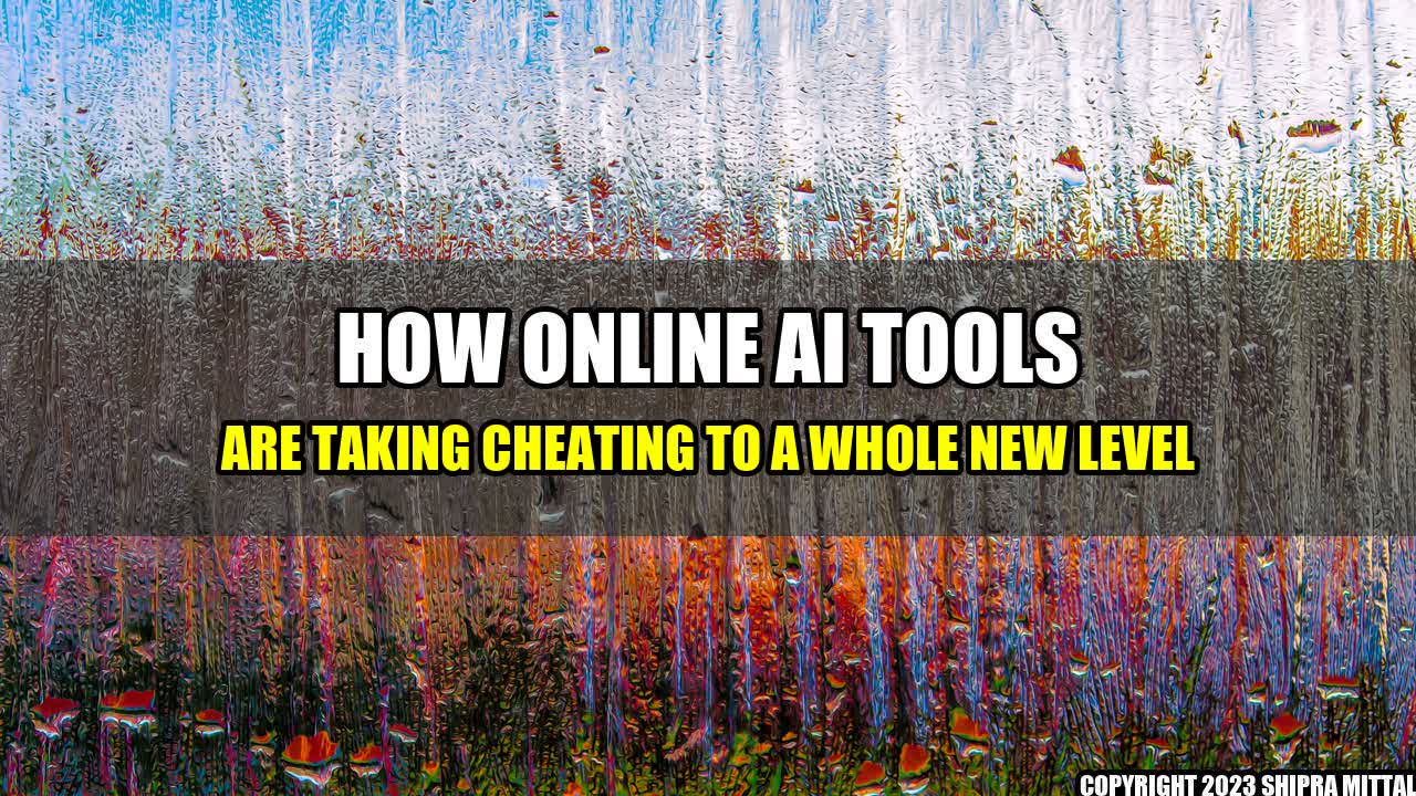 +How Online AI Tools Are Taking Cheating to a Whole New Level+