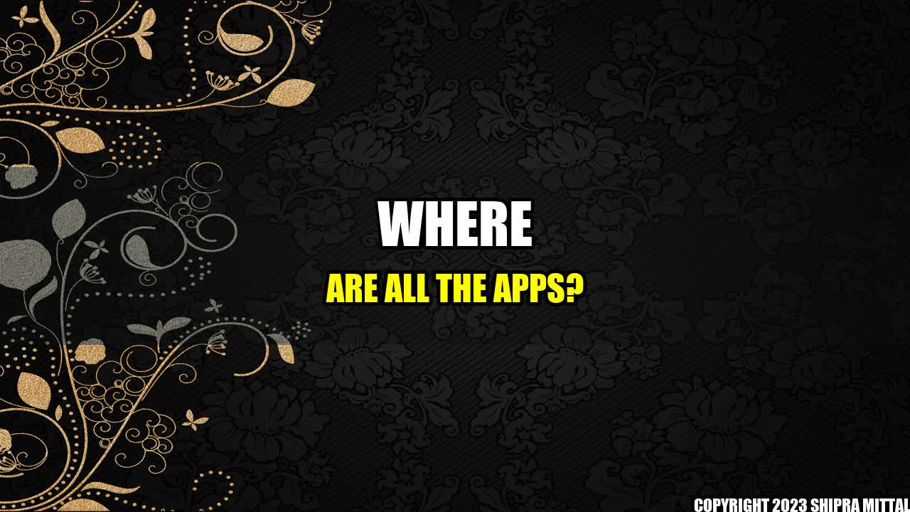 +Where Are All the Apps?+