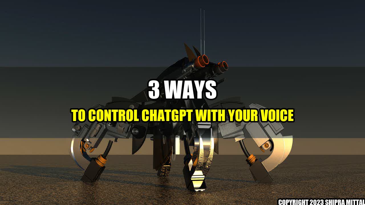 +3 Ways to Control ChatGPT With Your Voice+