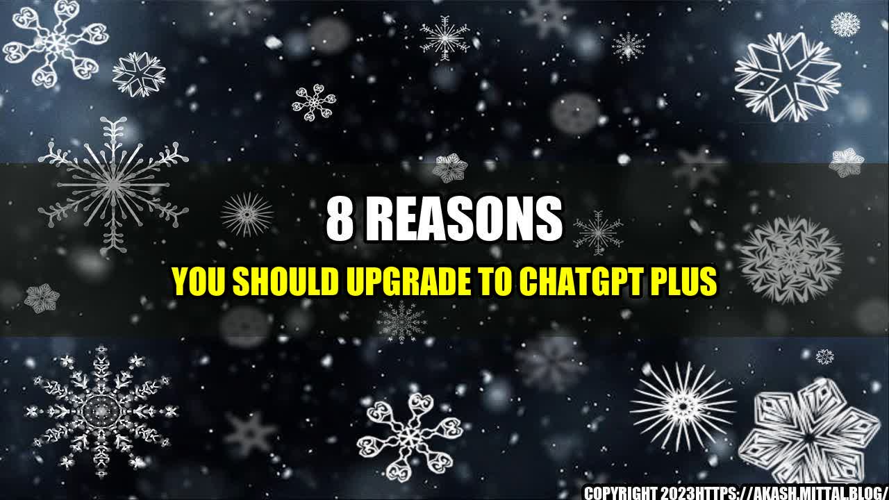 +8-Reasons-You-Should-Upgrade-to-ChatGPT-Plus+