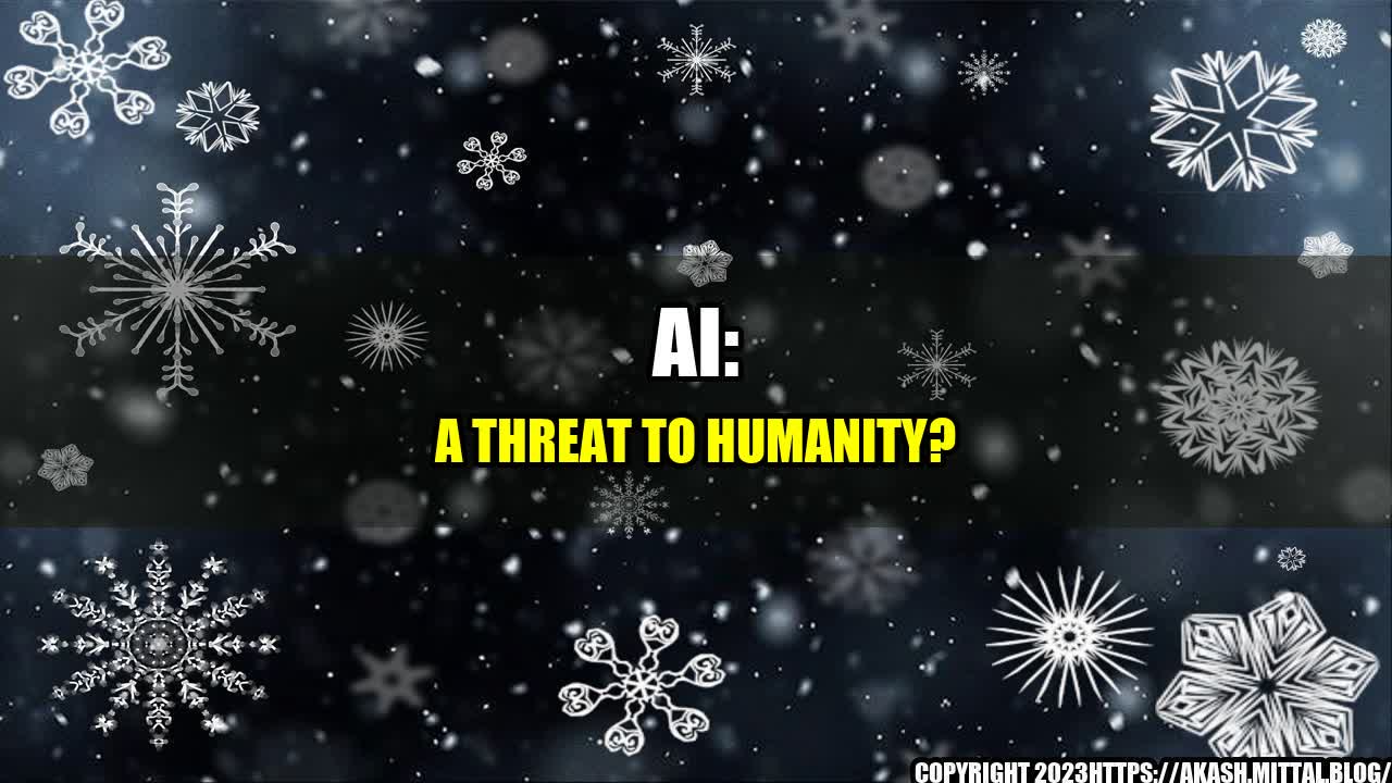 +AI-A-Threat-to-Humanity+