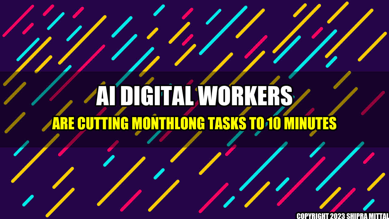 +AI-Digital-Workers-Are-Cutting-Monthlong-Tasks-to-10-Minutes+