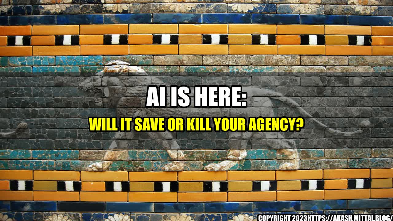 +AI-Is-Here-Will-It-Save-or-Kill-Your-Agency+