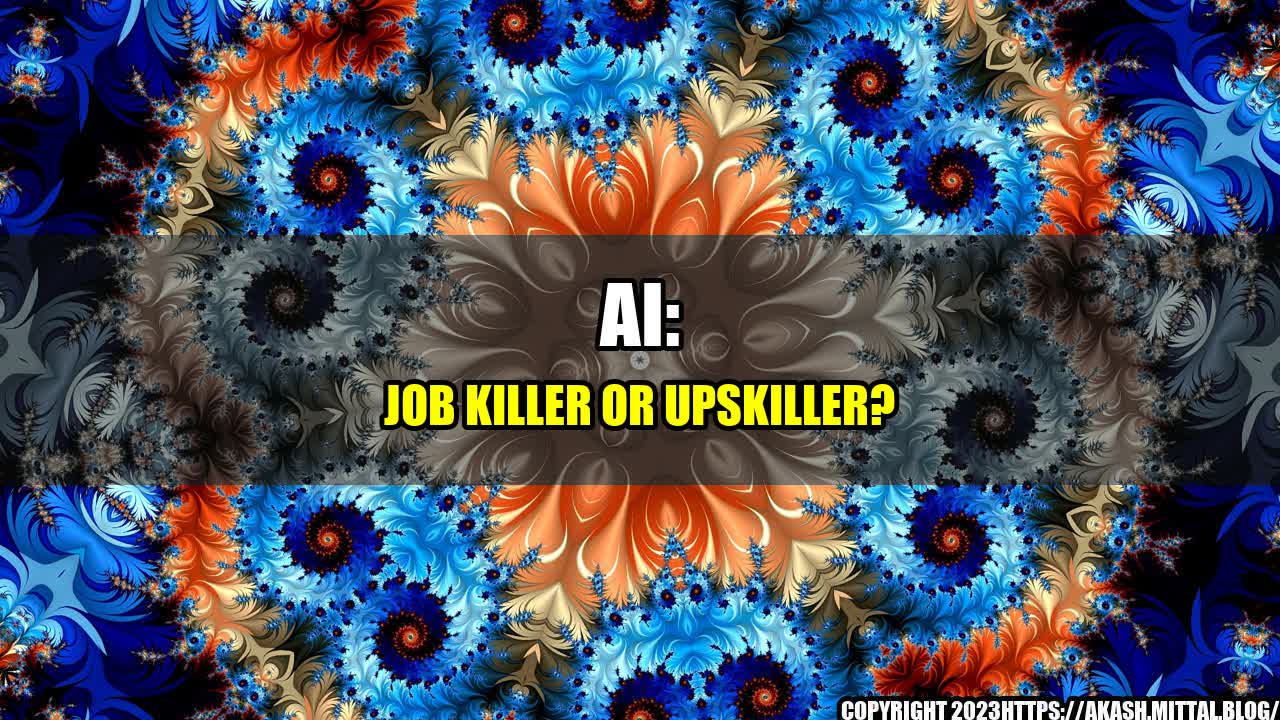 +AI-Job-Killer-or-Upskiller+