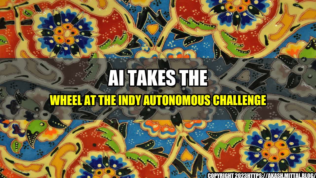 +AI-Takes-the-Wheel-at-the-Indy-Autonomous-Challenge+