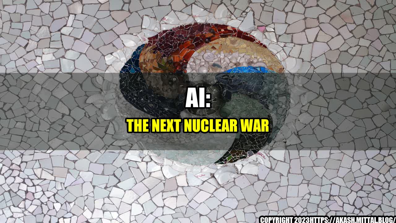 +AI-The-Next-Nuclear-War+