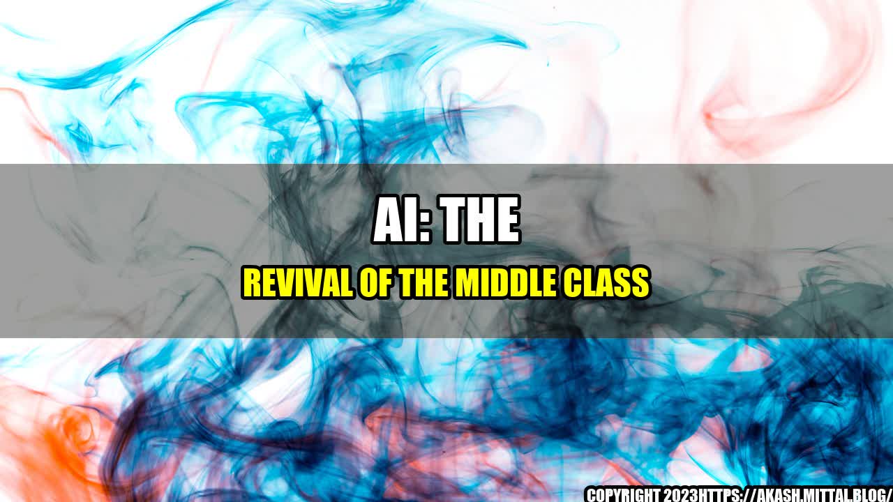 +AI-The-Revival-of-the-Middle-Class+