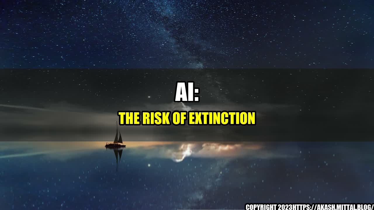 +AI-The-Risk-of-Extinction+