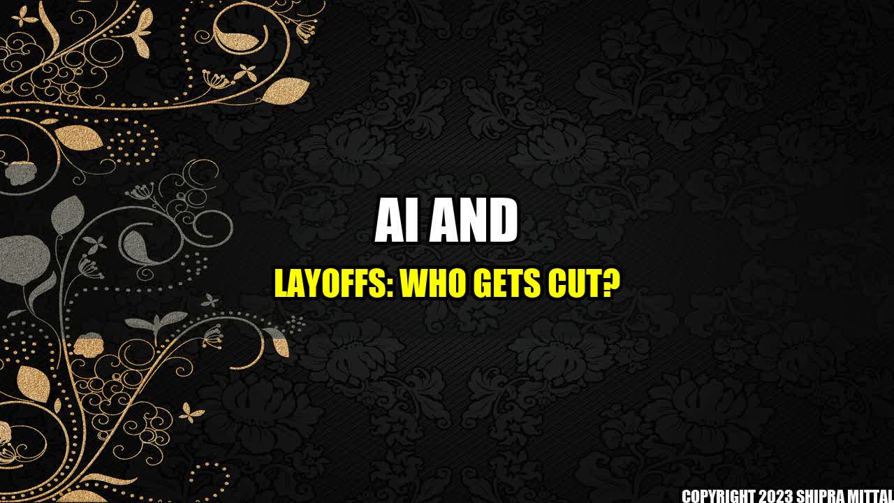 +AI-and-Layoffs-Who-Gets-Cut+