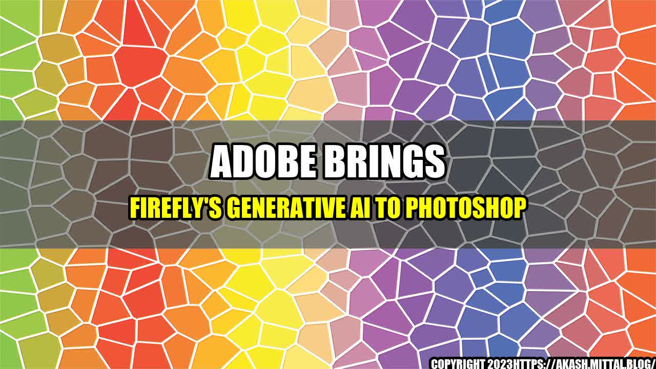 +Adobe-brings-Firefly-s-generative-AI-to-Photoshop+