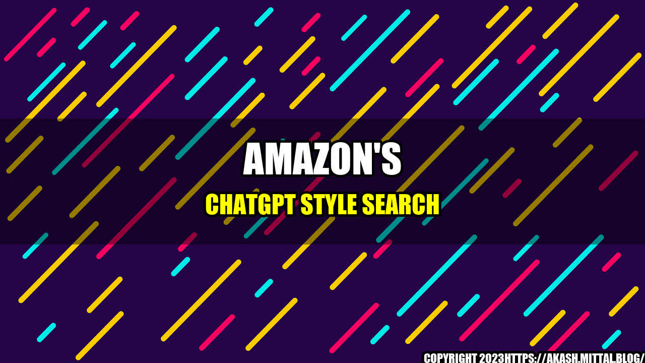 +Amazon-s-ChatGPT-Style-Search+