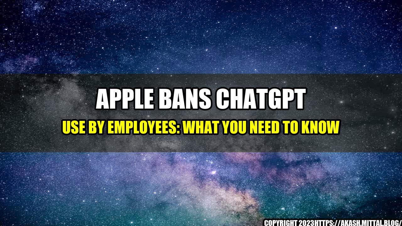 +Apple-Bans-ChatGPT-Use-by-Employees-What-You-Need-to-Know+