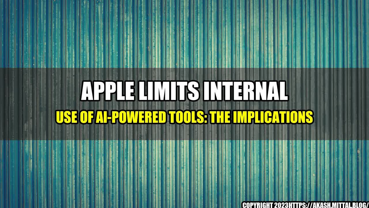 +Apple-Limits-Internal-Use-of-AI-Powered-Tools-The-Implications+