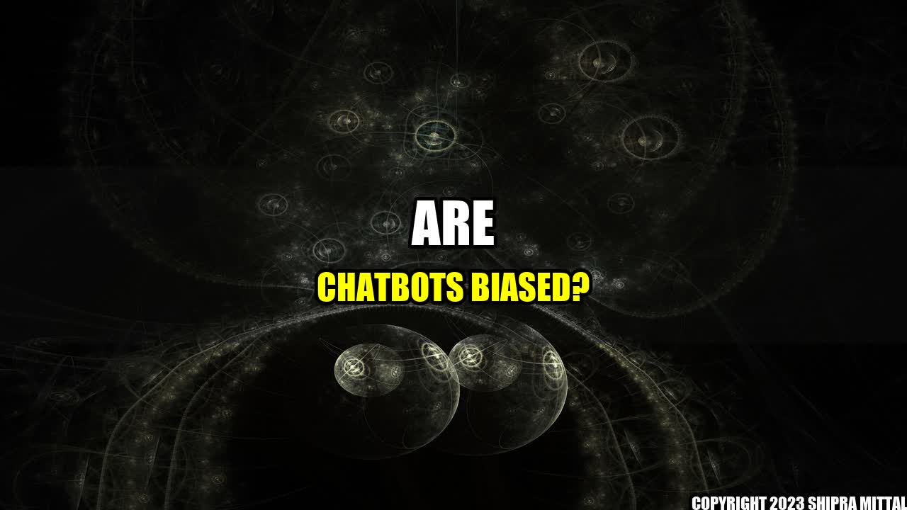 +Are-Chatbots-Biased+