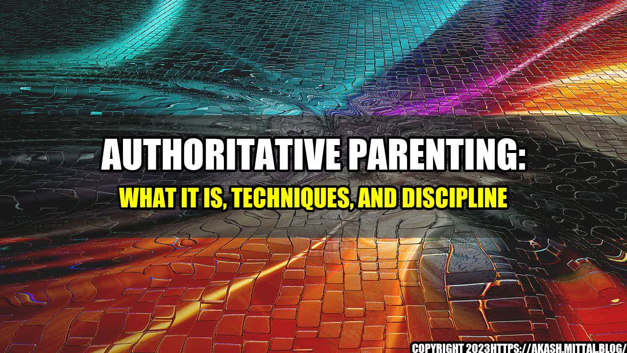 +Authoritative-Parenting-What-It-Is-Techniques-and-Discipline+