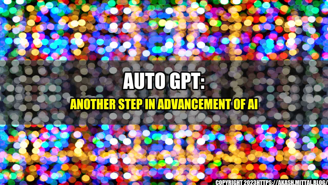 +Auto-GPT-Another-Step-in-Advancement-of-AI+