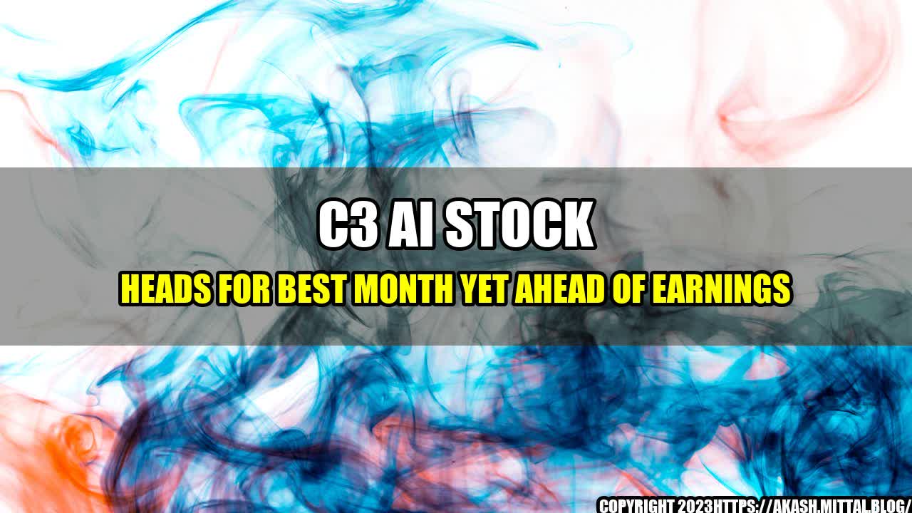 +C3-ai-Stock-Heads-for-Best-Month-Yet-Ahead-of-Earnings+