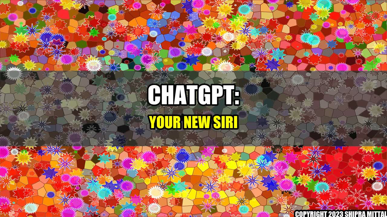 +ChatGPT: Your New Siri+