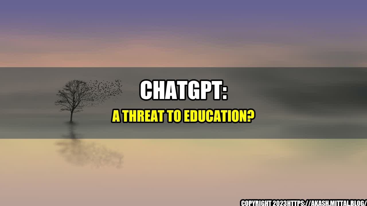 +ChatGPT-A-Threat-to-Education+