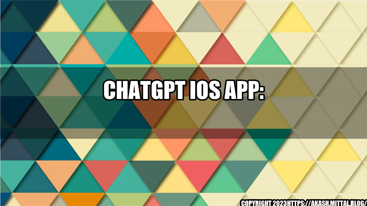 +ChatGPT-IOS-App-Your-Personal-AI-Assistant-Now-in-32-Countries+