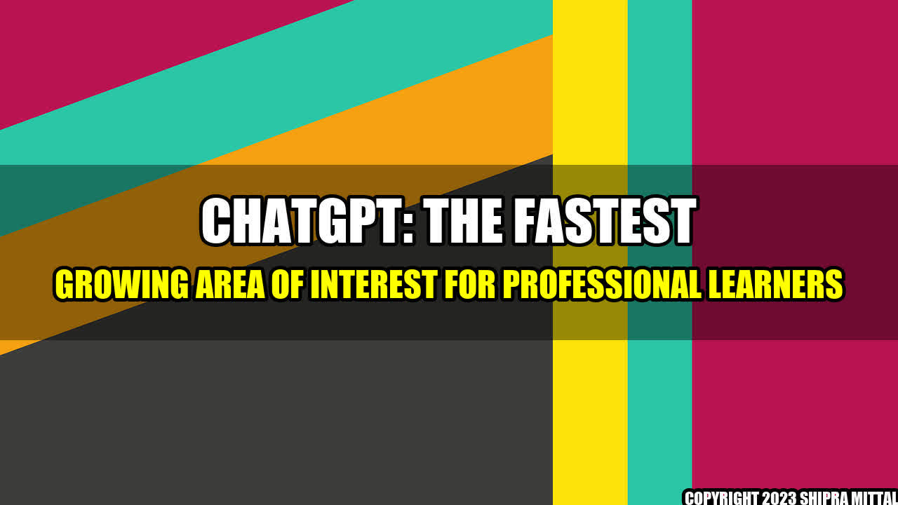 +ChatGPT-The-Fastest-Growing-Area-of-Interest-for-Professional-Learners+