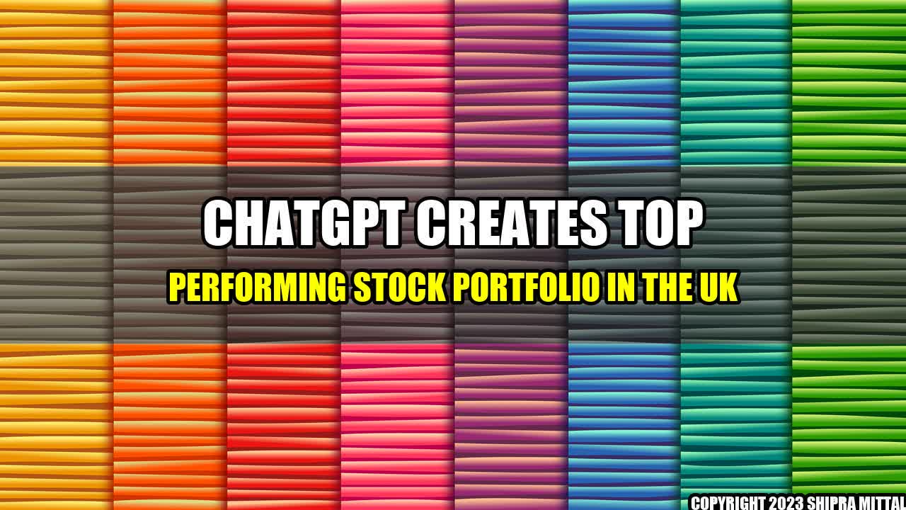 +ChatGPT-creates-top-performing-stock-portfolio-in-the-UK+