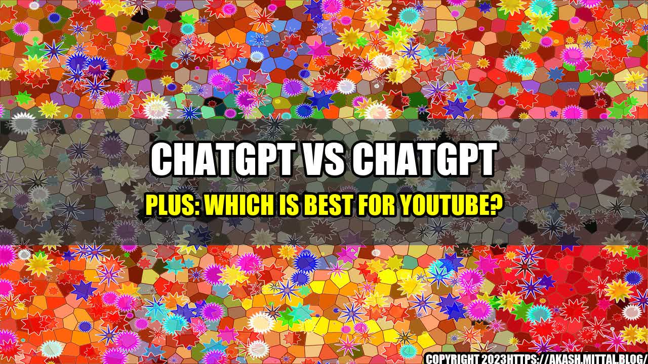 +ChatGPT-vs-ChatGPT-Plus-Which-Is-Best-for-YouTube+