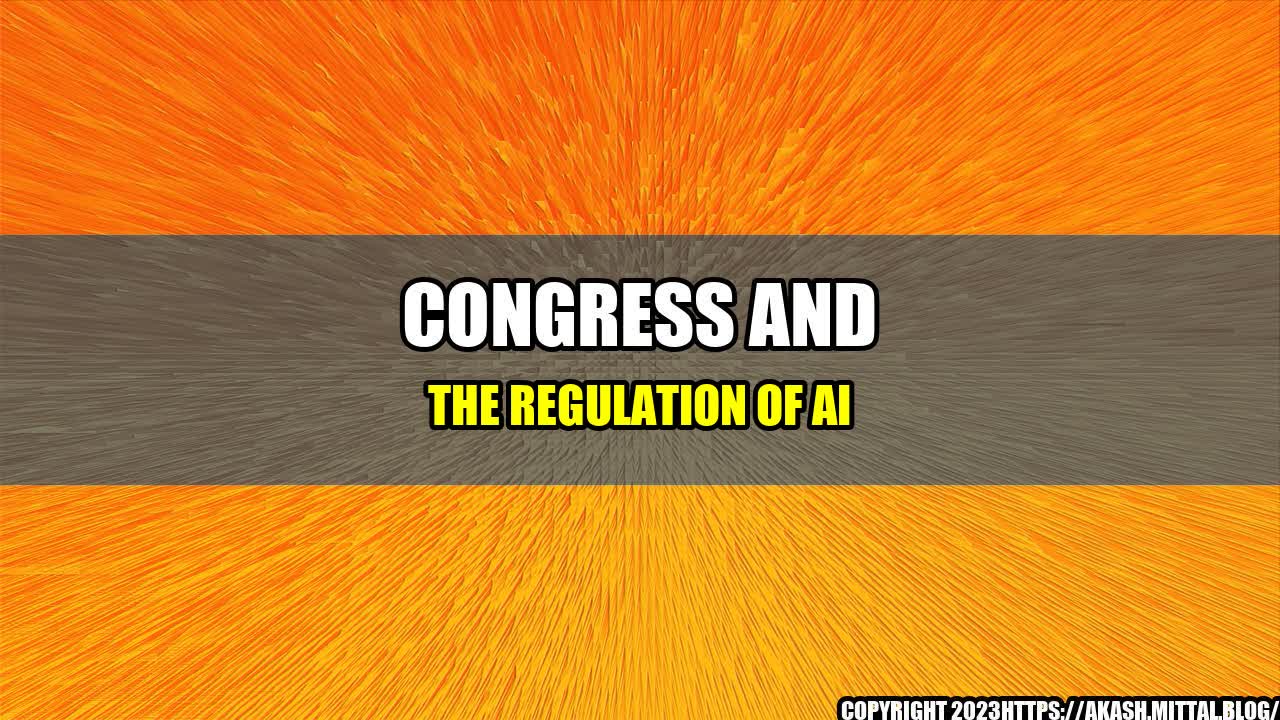 +Congress-and-the-Regulation-of-AI+