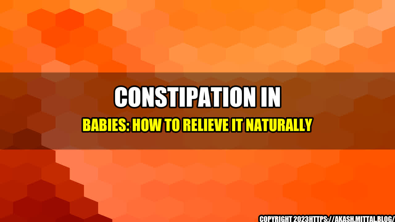 +Constipation-in-Babies-How-to-Relieve-it-Naturally+