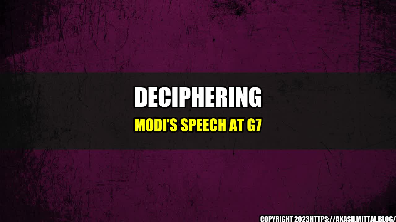 +Deciphering-Modi-s-Speech-at-G7+