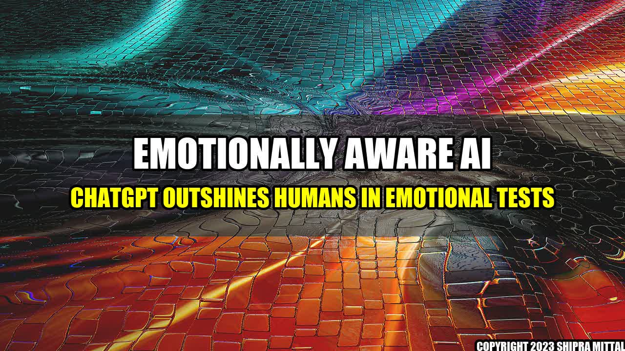 +Emotionally-Aware-AI-ChatGPT-Outshines-Humans-in-Emotional-Tests+