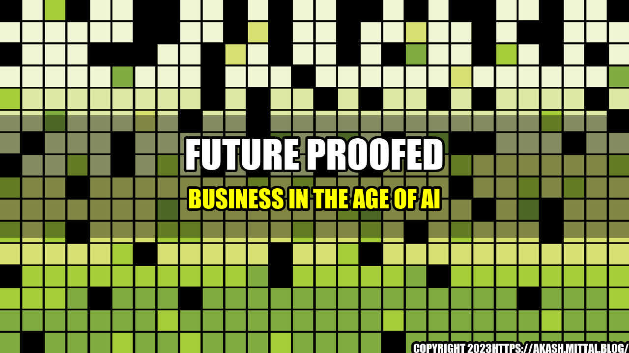 +Future-Proofed-Business-in-the-Age-of-AI+