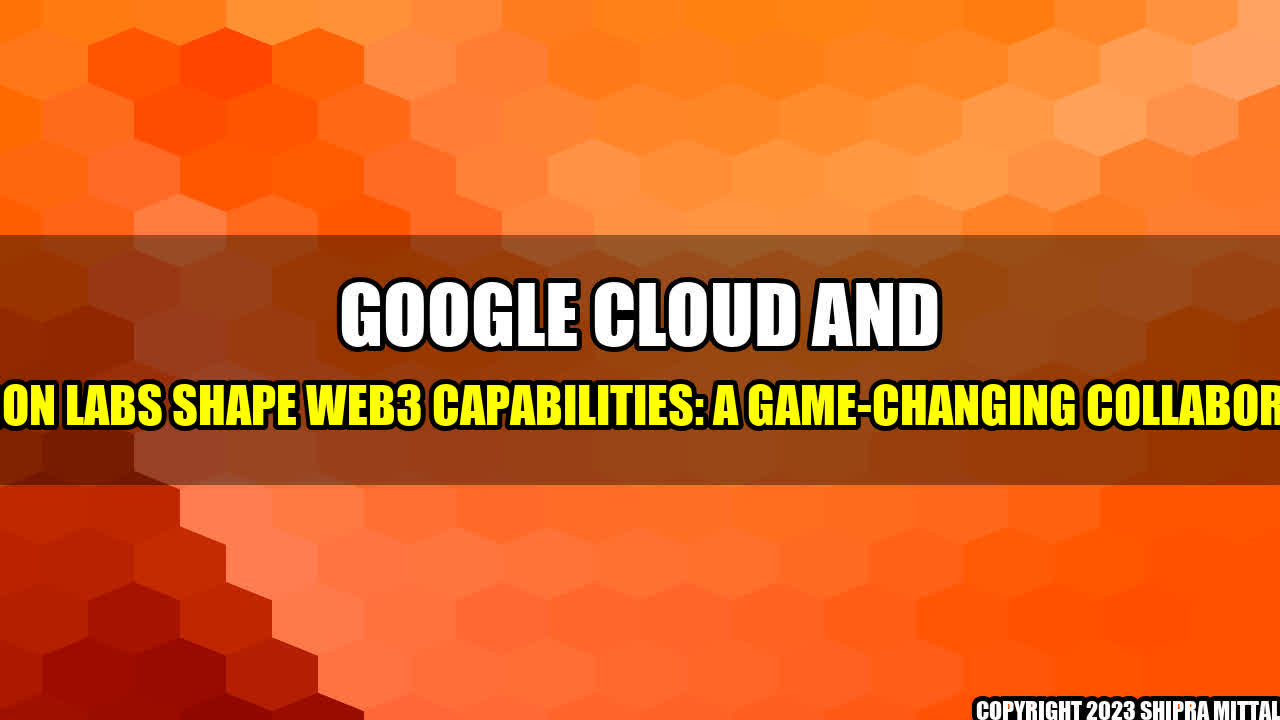 +Google Cloud and Polygon Labs Shape Web3 Capabilities: A Game-Changing Collaboration+