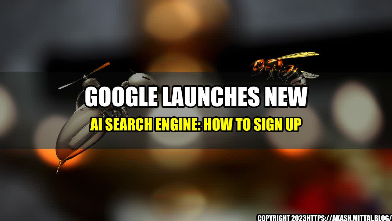 +Google-Launches-New-AI-Search-Engine-How-to-Sign-Up+