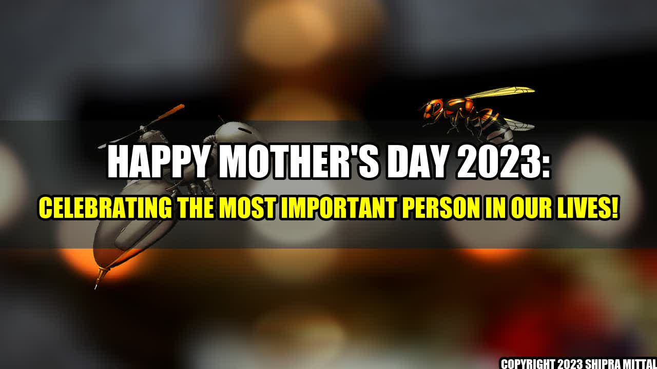 +Happy-Mother-s-Day-2023-Celebrating-the-Most-Important-Person-in-Our-Lives+