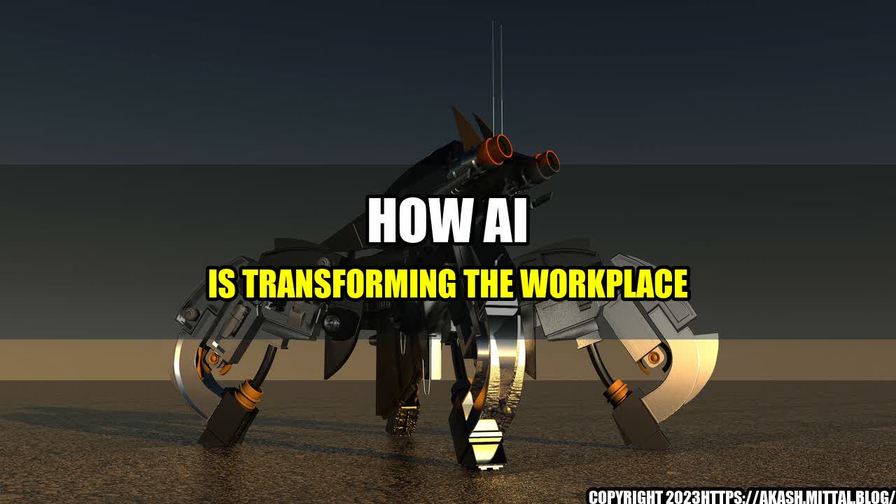 +How-AI-is-Transforming-the-Workplace+