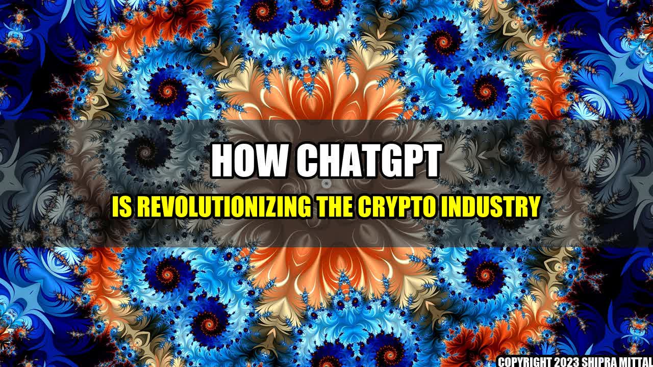 +How-ChatGPT-is-Revolutionizing-the-Crypto-Industry+