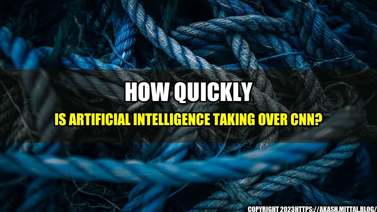 +How-Quickly-Is-Artificial-Intelligence-Taking-Over-CNN+