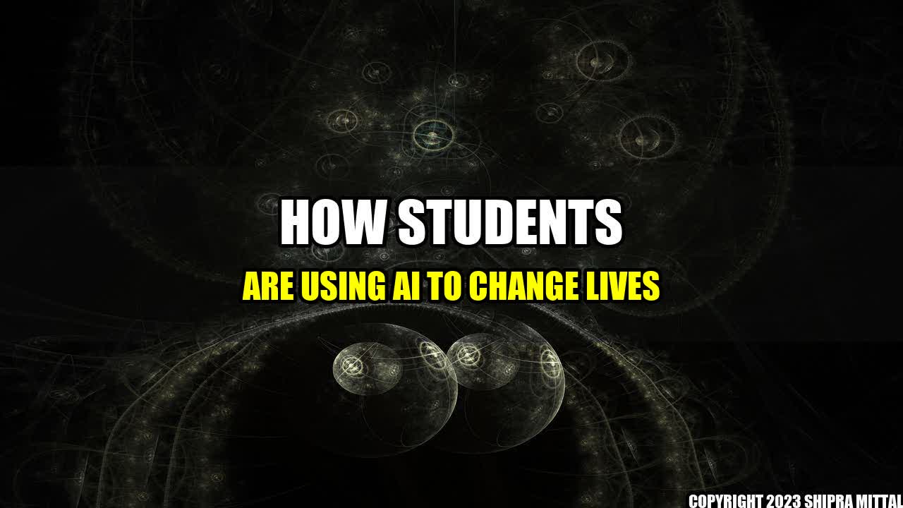 +How-Students-are-Using-AI-to-Change-Lives+