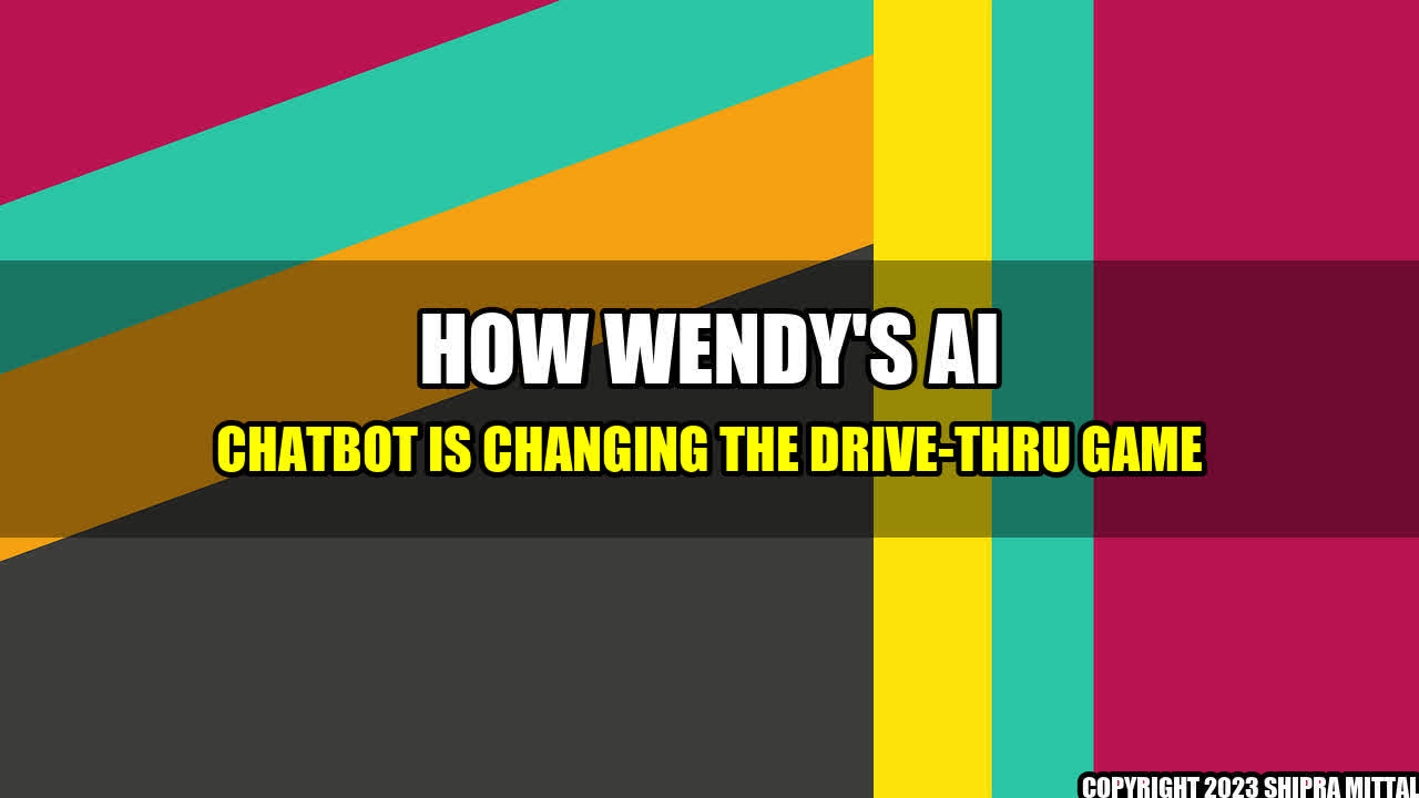 +How-Wendy-s-AI-Chatbot-is-Changing-the-Drive-Thru-Game+