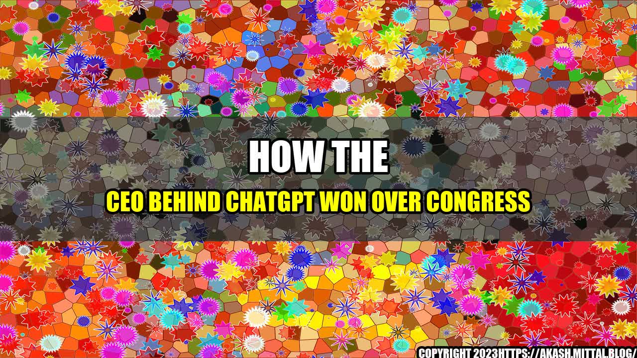 +How-the-CEO-behind-ChatGPT-won-over-Congress+