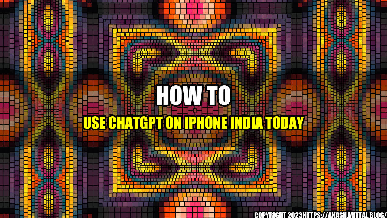 +How-to-Use-ChatGPT-on-iPhone-India-Today+