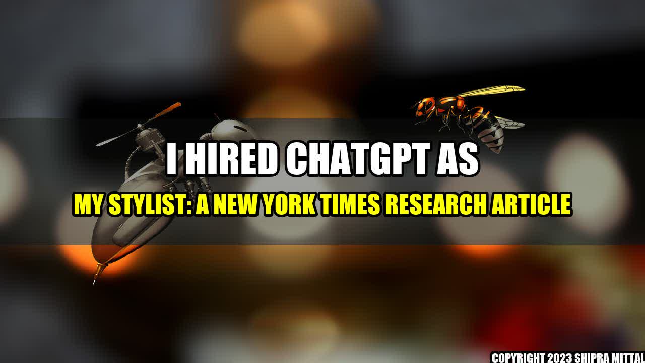 +I-Hired-ChatGPT-as-My-Stylist-A-New-York-Times-Research-Article+