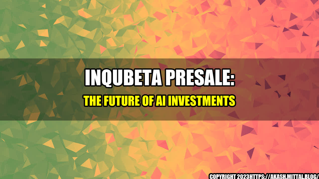 +InQubeta-Presale-The-Future-of-AI-Investments+