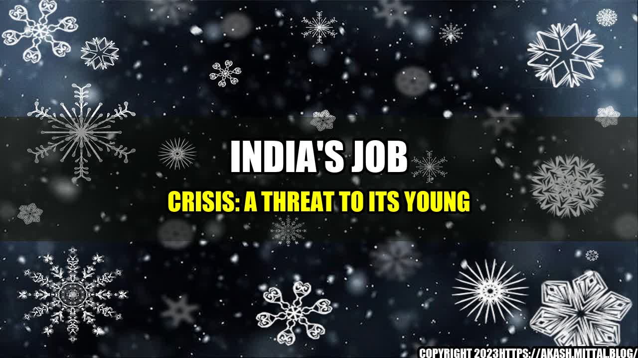 +India-s-Job-Crisis-A-Threat-to-Its-Young+