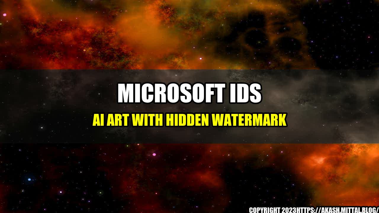 +Microsoft-IDs-AI-Art-with-Hidden-Watermark+