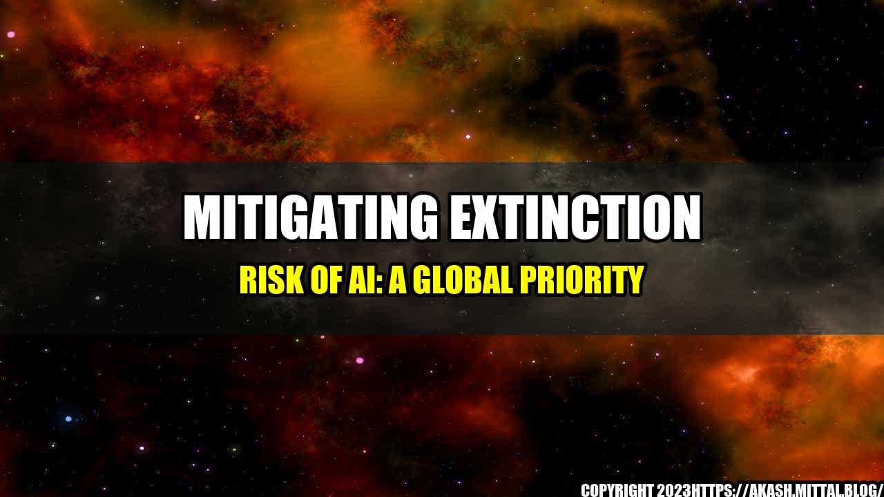 +Mitigating-Extinction-Risk-of-AI-A-Global-Priority+