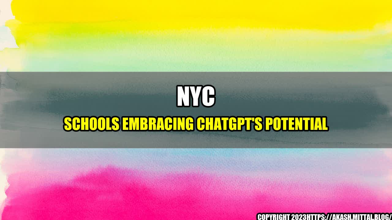 +NYC-Schools-Embracing-ChatGPT-s-Potential+